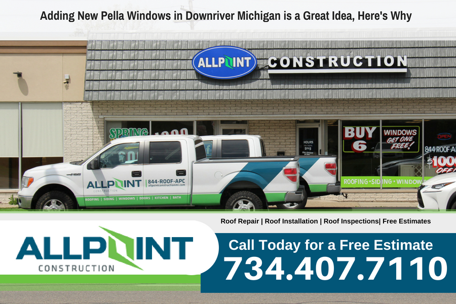 Adding New Pella Windows in Downriver Michigan is a Great Idea, Here's Why
