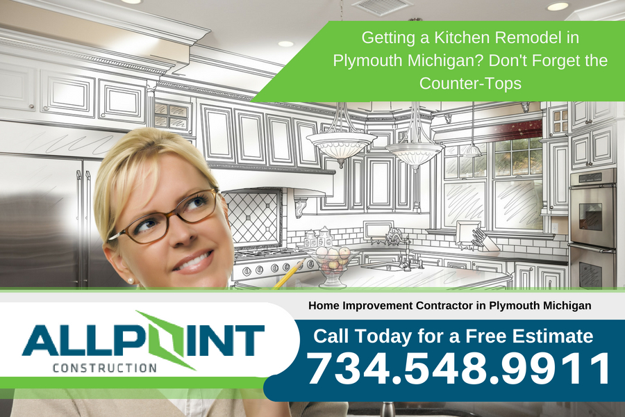 Getting a Kitchen Remodel in Plymouth Michigan? Don't Forget the Counter-Tops