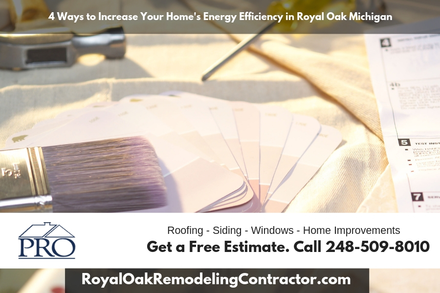 4 Ways to Increase Your Home's Energy Efficiency in Royal Oak Michigan