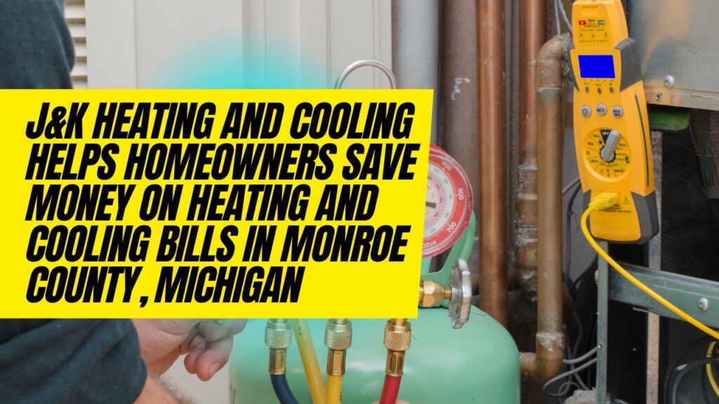 Heating and Cooling in Monroe County Michigan
