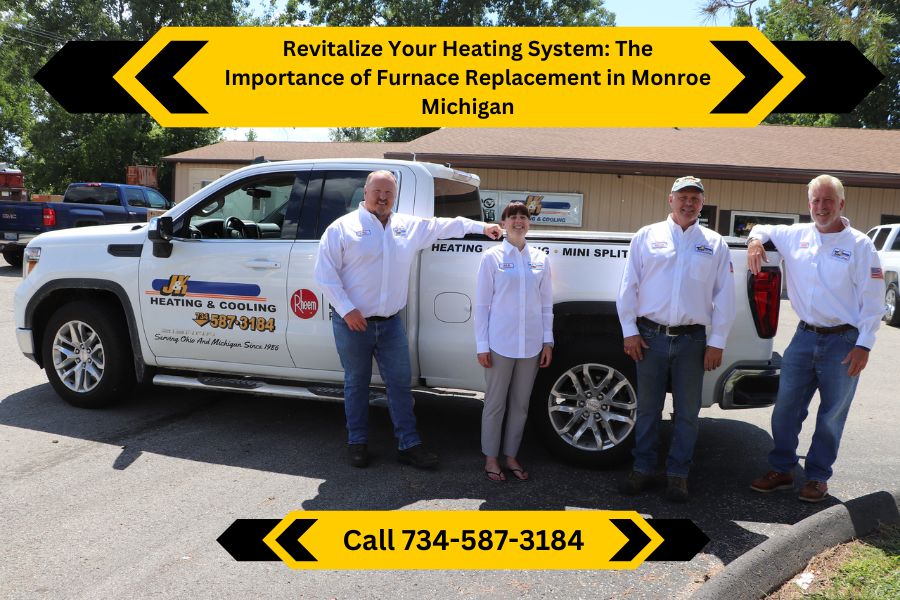 Revitalize Your Heating System: The Importance of Furnace Replacement in Monroe Michigan